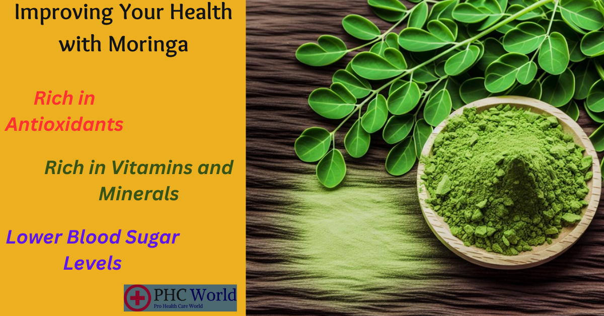 10 Secrets of Moringa To Improving Your Health